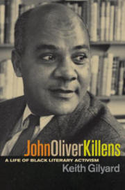 book cover John Oliver Killens: A Life of Black Literary Activism