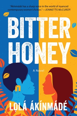 Book Cover Image: Bitter Honey by Lola Akinmade Akerstrom