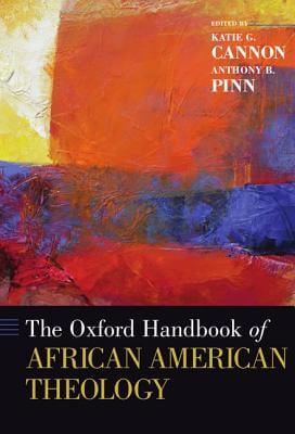 Click for a larger image of The Oxford Handbook Of African American Theology