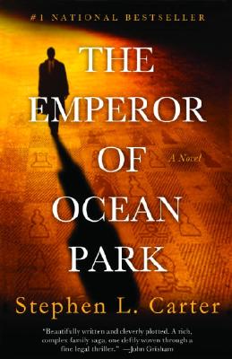 Book Cover Image of The Emperor of Ocean Park by Stephen L. Carter