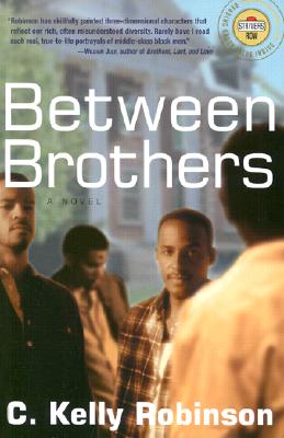 Click for a larger image of Between Brothers: A Novel (Strivers Row) Book cover image of Between Brothers: A Novel (Strivers Row)