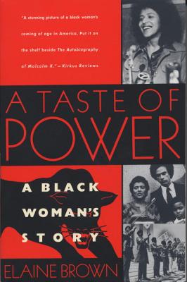 A Taste of Power: A Black Woman’s Story