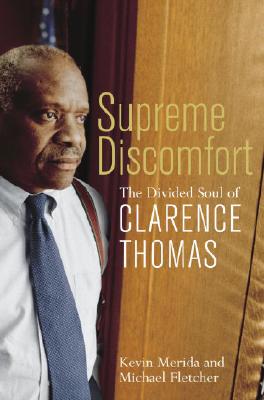 Click for a larger image of Supreme Discomfort: The Divided Soul of Clarence Thomas Book cover image of Supreme Discomfort: The Divided Soul of Clarence Thomas