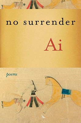 Click for a larger image of No Surrender: Poems Book cover image of No Surrender: Poems