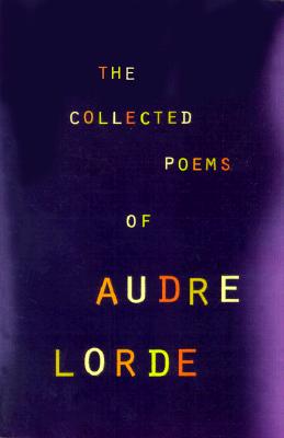 Collected Poems Of Audre Lorde