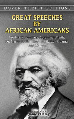 Great Speeches By African Americans: Frederick Douglass