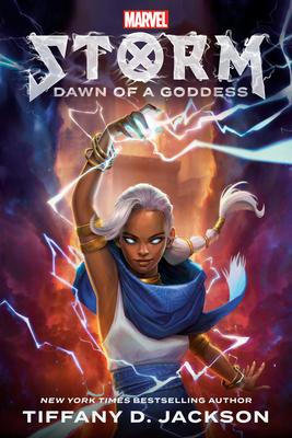 Book Cover Image of Storm: Dawn of a Goddess: Marvel by Tiffany D. Jackson