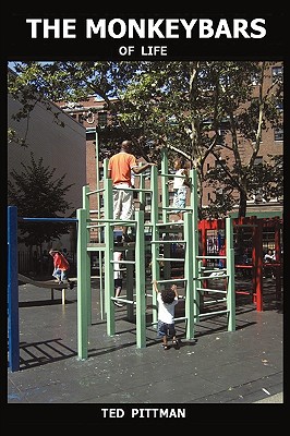Click for a larger image of The Monkeybars Of Life Book cover image of The Monkeybars Of Life