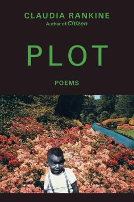 Plot (Grove Press Poetry Series)