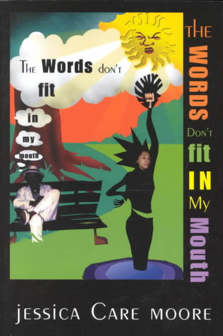 The Words Don't Fit In My Mouth