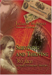 Click for a larger image of Surviving and Thriving: 365 Facts in Black Economic History Book cover image of Surviving and Thriving: 365 Facts in Black Economic History