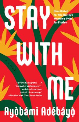 Click for a larger image of Stay with Me: A novel