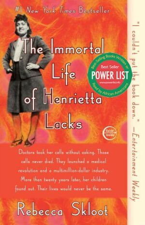 Click for a larger image of The Immortal Life of Henrietta Lacks Book cover image of The Immortal Life of Henrietta Lacks