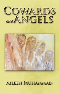 Click for a larger image of Cowards And Angels Book cover image of Cowards And Angels