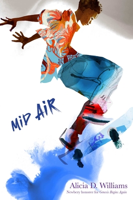 Book Cover Image of Mid Air by Alicia D. Williams