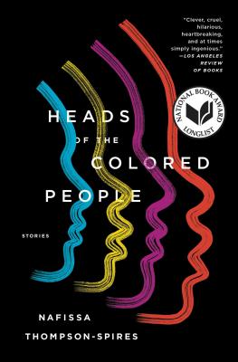 Click for a larger image of Heads of the Colored People (paperback): Stories