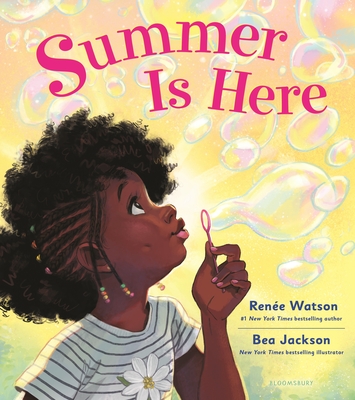 Book Cover Image: Summer Is Here by Renée Watson, Illustrated by Bea Jackson
