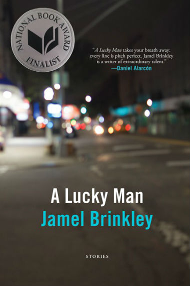 Click for a larger image of A Lucky Man: Stories 