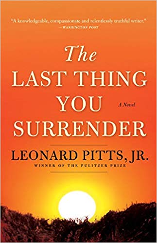 Click for a larger image of The Last Thing You Surrender: A Novel of World War II