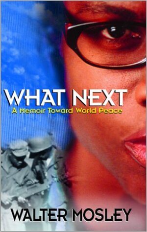 Click for a larger image of What Next: A Memoir Toward World Peace Book cover image of What Next: A Memoir Toward World Peace