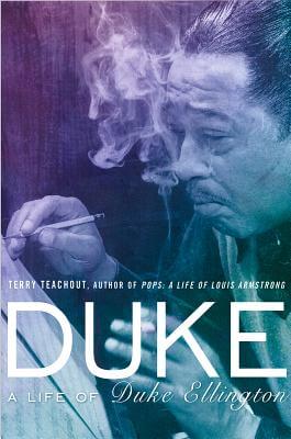 Click for a larger image of Duke: A Life of Duke Ellington