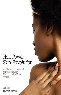 Click for a larger image of Hair Power, Skin Revolution Book cover image of Hair Power, Skin Revolution