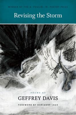 Click for a larger image of Revising the Storm (A. Poulin, Jr. New Poets of America)