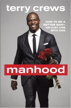Manhood by Terry Crews